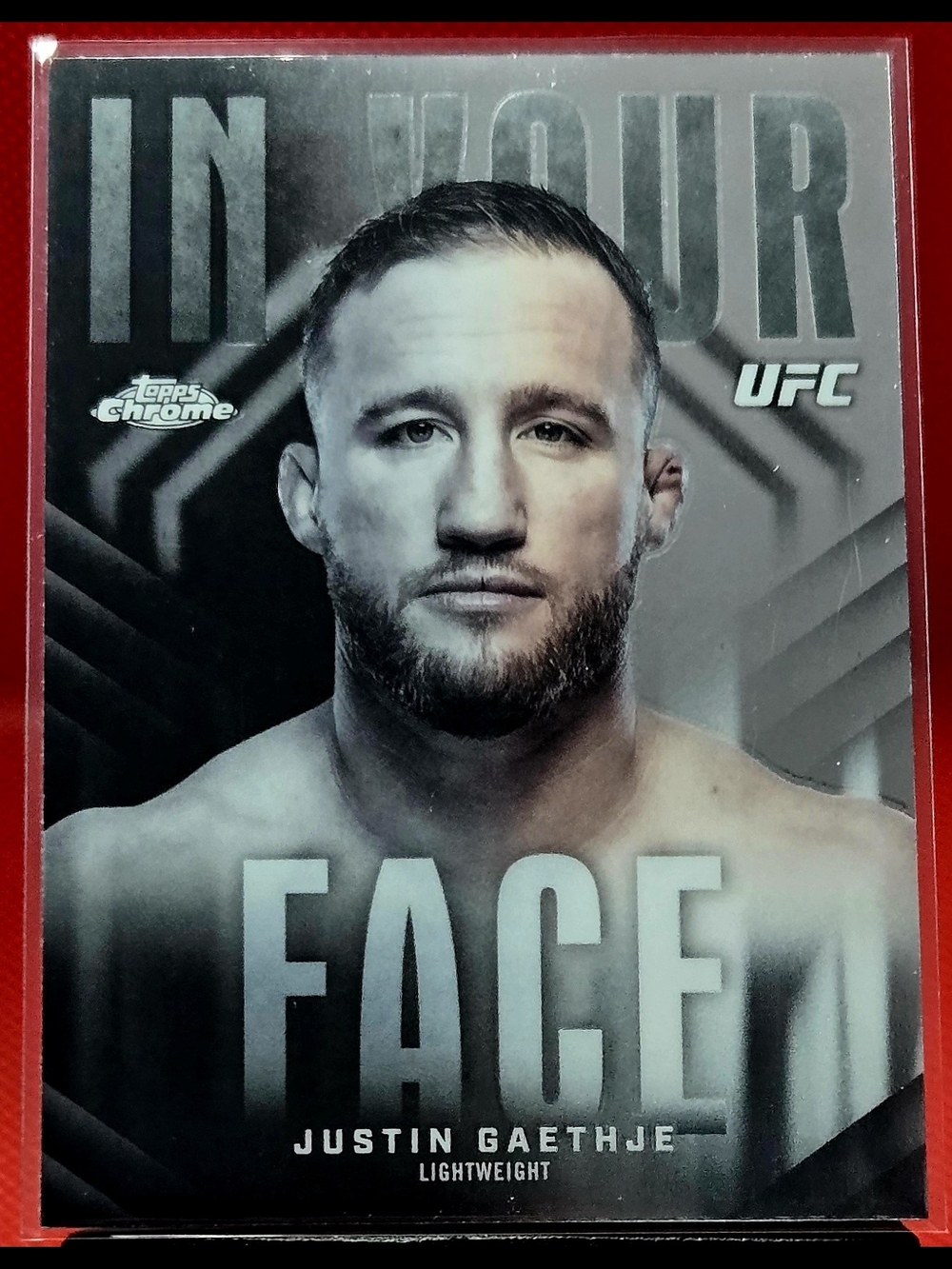 Topps Chrome Justin Gaethje Card - IN YOUR FACE